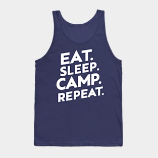 Eat Sleep Camp Repeat Tank Top